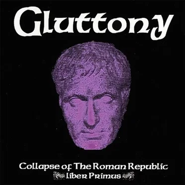 Collapse of the Roman Republic by Gluttony - album cover
