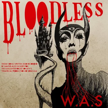 Bloodless by Walter Sickert & The Army of Broken Toys - album cover