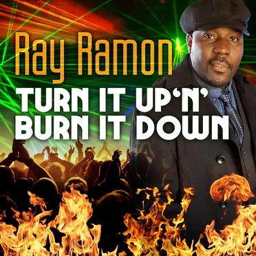 Turn It Up 'N' Burn It Down