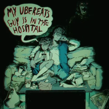 My Uber Eats Guy Is In The Hospital by Post Grad - album cover