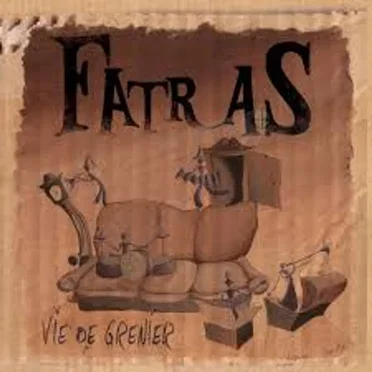 Vie de grenier by Fatras - album cover