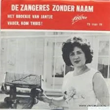 Het broekie van Jantje / Vader, kom thuis!