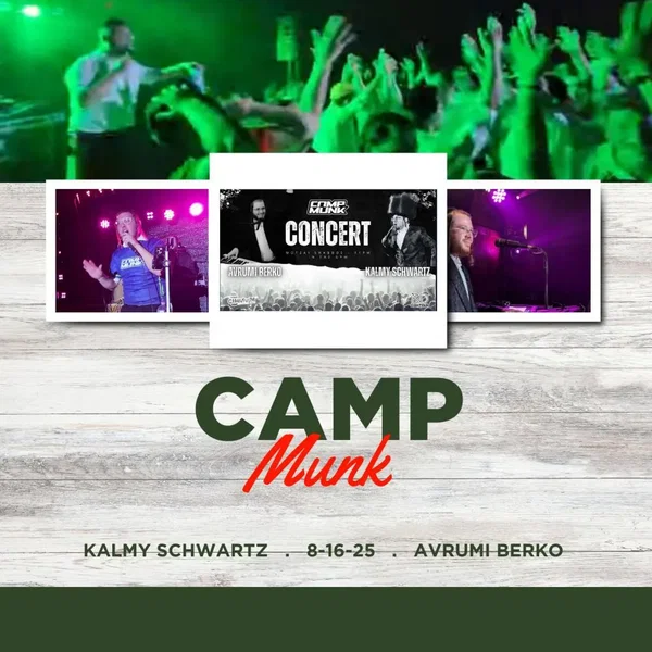 8.16.25 Camp with Avrumi Berko & Kalmy Schwartz