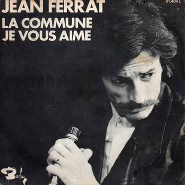 La Commune / Je vous aime