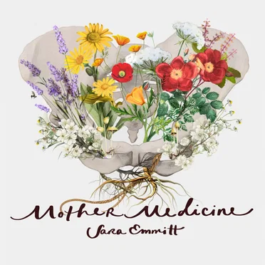 Mother Medicine