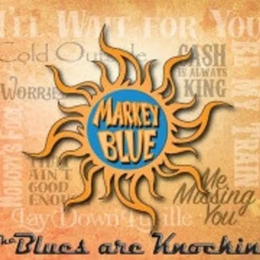 The Blues Are Knockin' by Markey Blue - album cover