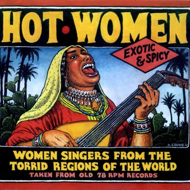 Hot Women: Women Singers From the Torrid Regions of the World by Various Artists - album cover