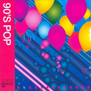 Playlist: 90’s Pop by Various Artists - album cover