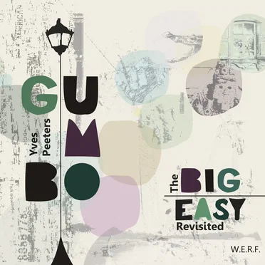 The Big Easy Revisited by Yves Peeters Gumbo - album cover