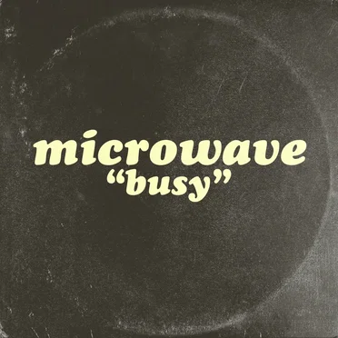 Busy by Microwave - album cover