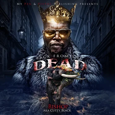 Back from the Dead by Bishop AKA Cutty Black - album cover