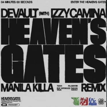 HEAVEN’S GATES (Manila Killa remix)