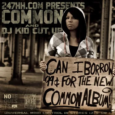 Can I Borrow 99 Cents for the New Common Album? by Common - album cover
