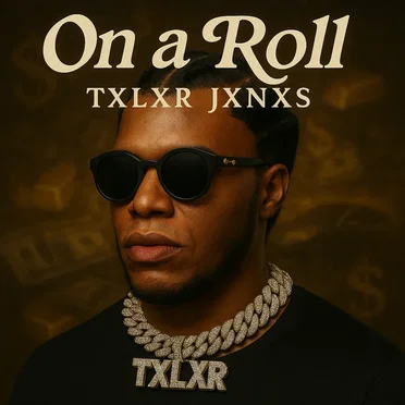 On a Roll by Txlxr Jxnxs - album cover