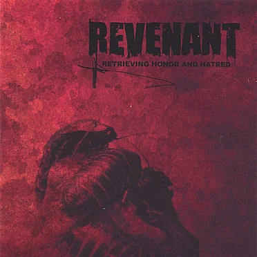 Retrieving Honor and Hatred by Revenant - album cover