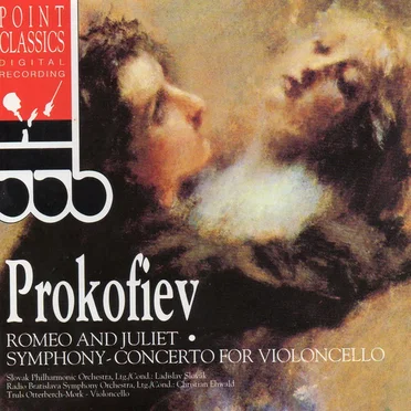 Romeo and Juliet / Symphony-Concerto for Violoncello