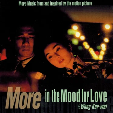 In the Mood for Love, Volume 2: More Music From and Inspired By by Various Artists - album cover