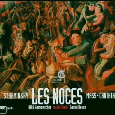 Les Noces / Messe / Cantate