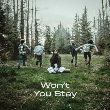 Won’t You Stay