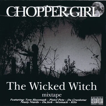 The Wicked Witch by Chopper Girl - album cover