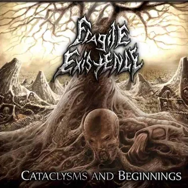 Cataclysms and Beginnings