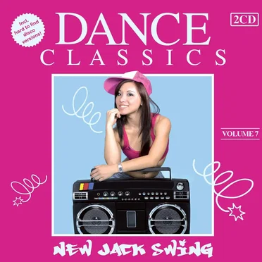 Dance Classics - New Jack Swing Vol.7 by Various Artists - album cover