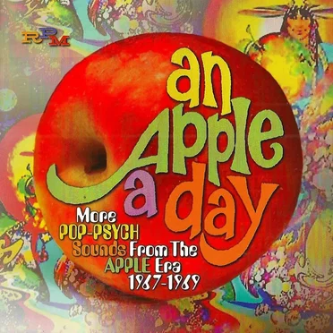 An Apple A Day: More Pop-Psych Sounds From The Apple Era 1967-1969 by Various Artists - album cover