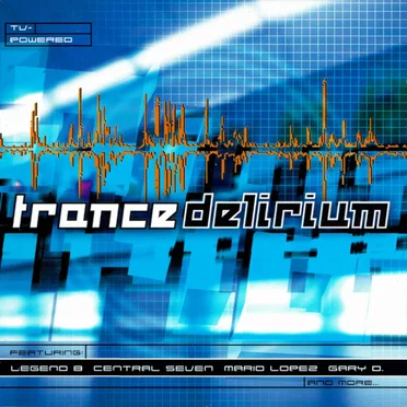 Trance Delirium by Various Artists - album cover