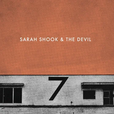 Seven by Sarah Shook & the Devil - album cover