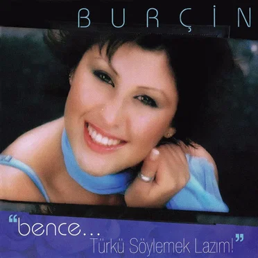 Bence... Türkü Söylemek Lazım!