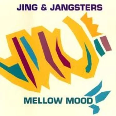 Mellow Mood by Jing & Jangsters - album cover