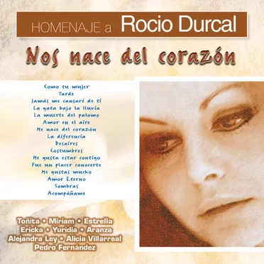 Homenaje a Rocío Dúrcal: Nos nace del corazón by Various Artists - album cover