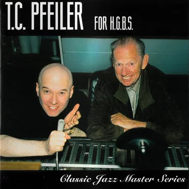 T.C. Pfeiler - For H.G.B.S.