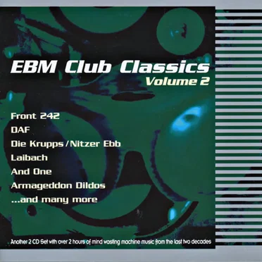 EBM Club Classics, Volume 2 by Various Artists - album cover