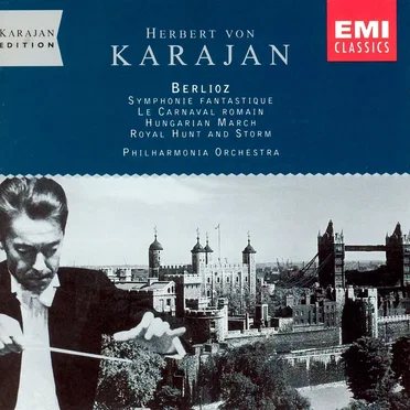 Symphonie fantastique / Le Carnaval romain / Hungarian March / Royal Hunt and Storm