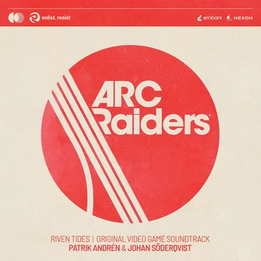 Riven Tides (ARC Raiders - Original Video Game Soundtrack)