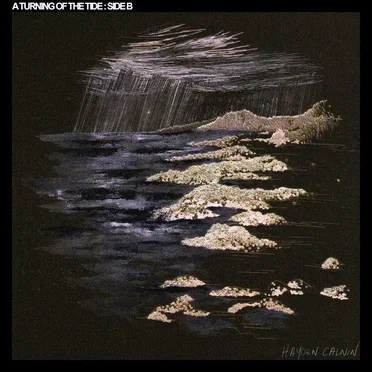 A Turning of the Tide: Side B