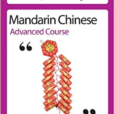 Mandarin Chinese: Advanced Course by Michel Thomas Method - album cover