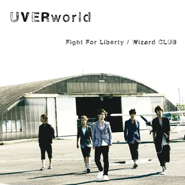 Fight For Liberty / Wizard CLUB