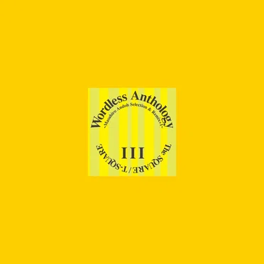 Wordless Anthology III: Masahiro Andoh Selection & Remix + 1
