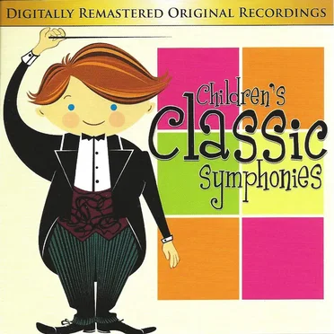 Children's Classic Symphonies by Various Artists - album cover