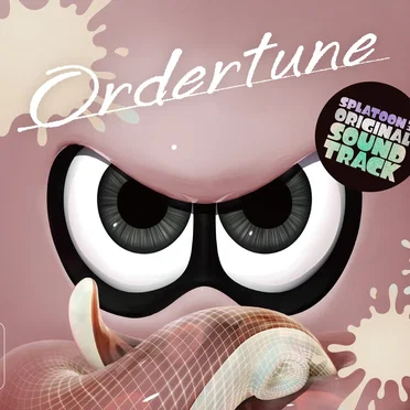 Splatoon3 ORIGINAL SOUNDTRACK -Ordertune- by Various Artists - album cover
