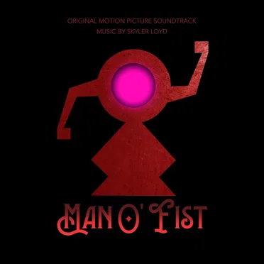 Man O' Fist (Original Motion Picture Soundtrack)