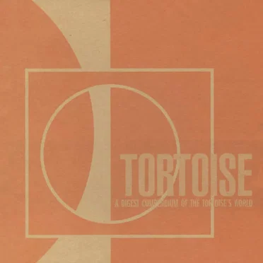 A Digest Compendium of the Tortoise’s World