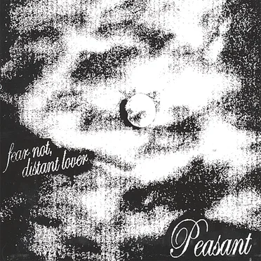 Fear Not, Disant Lover
