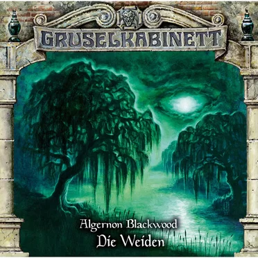 Gruselkabinett 187: Die Weiden by Marc Gruppe - album cover