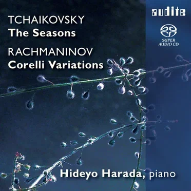 Tchaikovsky: The Seasons / Rachmaninov: Corelli Variations