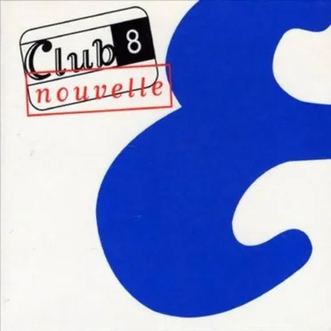 Nouvelle by Club 8 - album cover