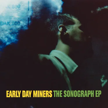 The Sonograph EP by Early Day Miners - album cover