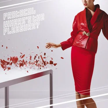 Where's the Pleasure by Protocol - album cover
